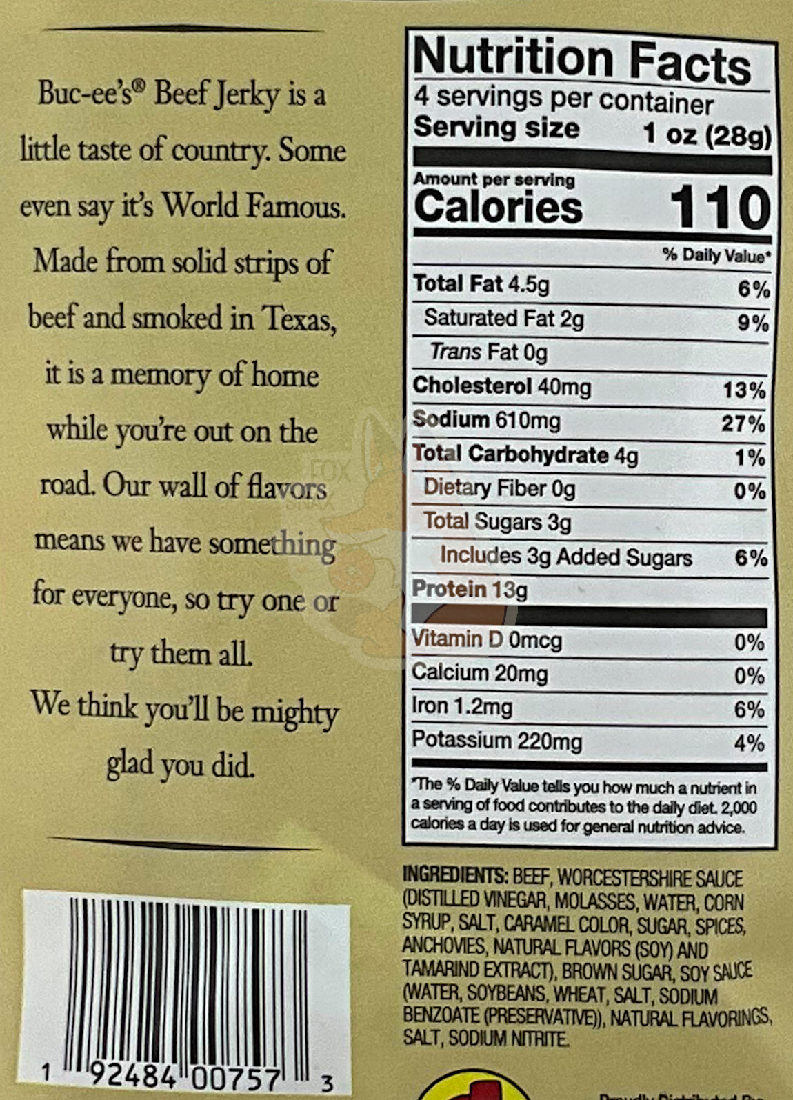 A closeup of the back of a bag of Buc-ee's Steakhouse Beef Jerky. The label underneath reads 'Buc-ee's Beef Jerky is a little taste of country. Some even say it's World Famous. Made from solid strips of beef and smoked in Texas, it is a memory of home while you're out on the road. Our wall of flavors means we have something for everyone, so try one or try them all. We think you'll be mighty glad you did.' Nutrition facts are listed below, then ingredients.