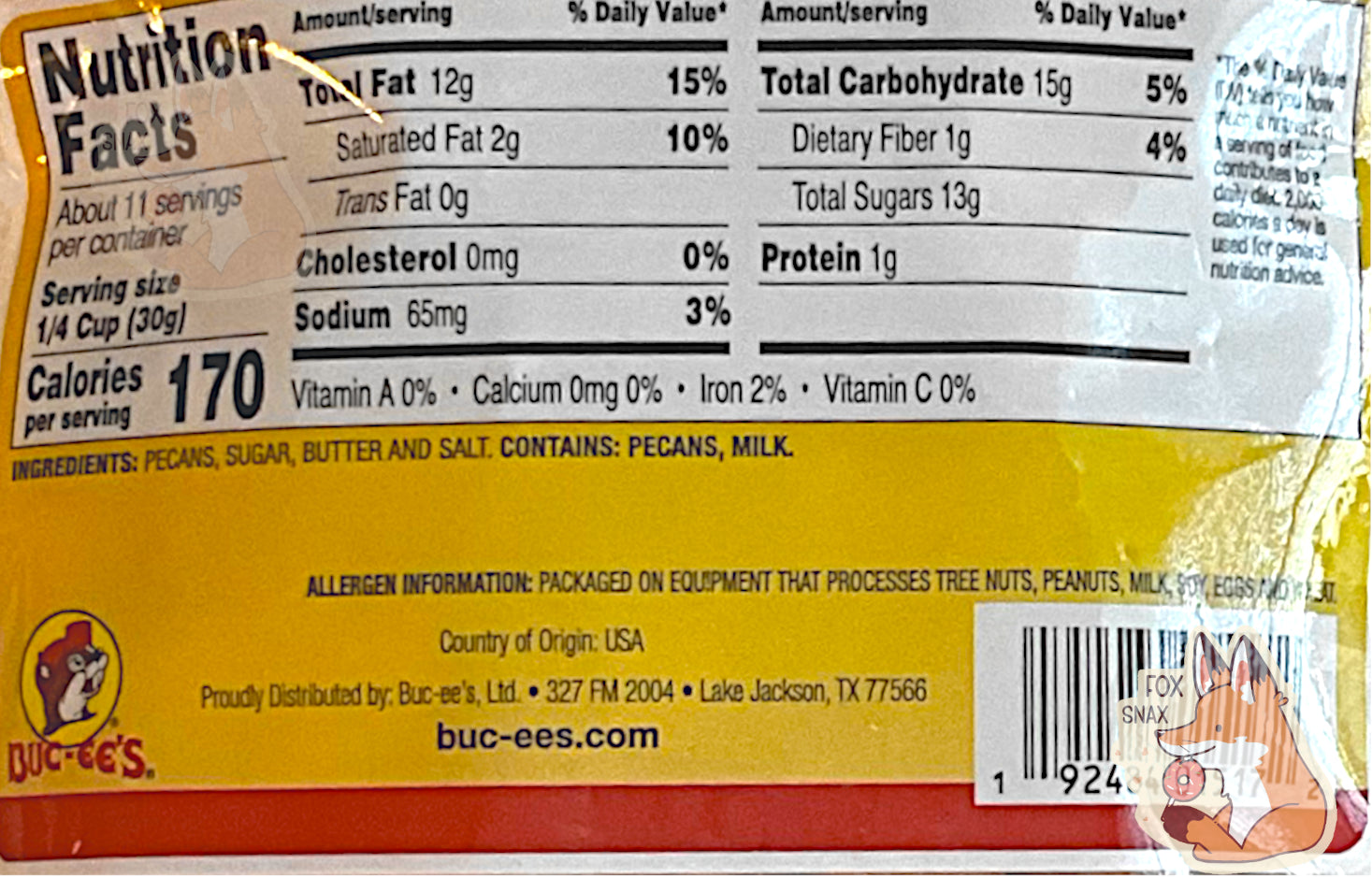 A closeup of the back of a bag of Buc-ee's Butter Toffee Toasted Pecans.   Nutrition facts are listed below, then ingredients.
